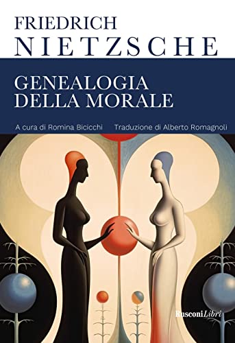 Genealogia della morale. Ediz. integrale von Rusconi Libri